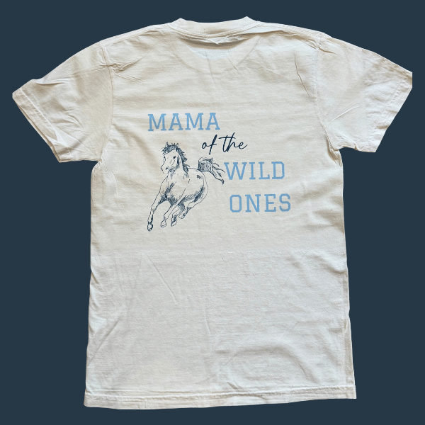 Mama of the Wild Ones Mama Tee